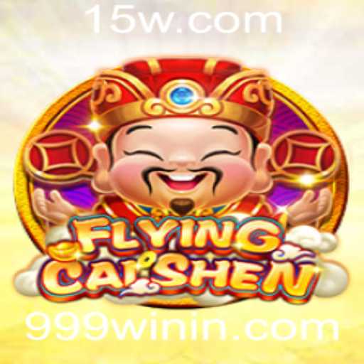 Descubra o Emocionante Mundo de FlyingCaiShen com 999win