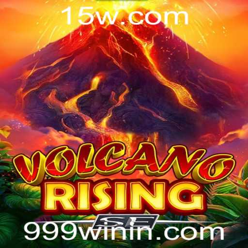 Explorando o Mundo de VolcanoRisingSE: Mergulhe na Aventura com 999win